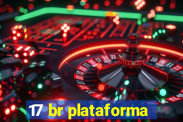 17 br plataforma